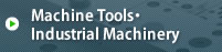 Machine Tools/Industrial Machinery
